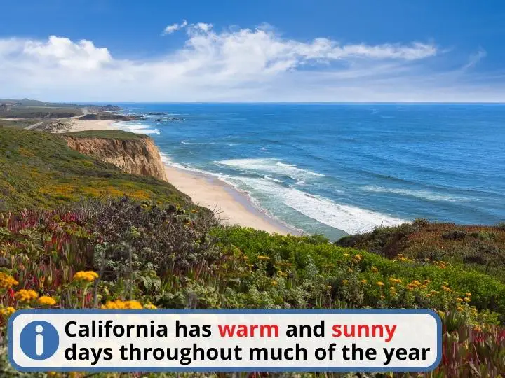  Sunny Climate in California