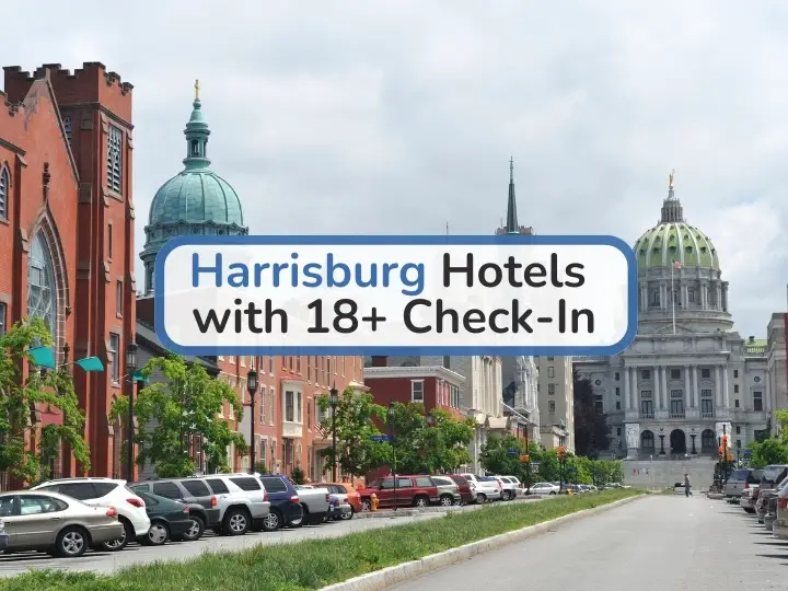 Harrisburg Hotels With 18+ Check-In: 7 Great Places of 2024