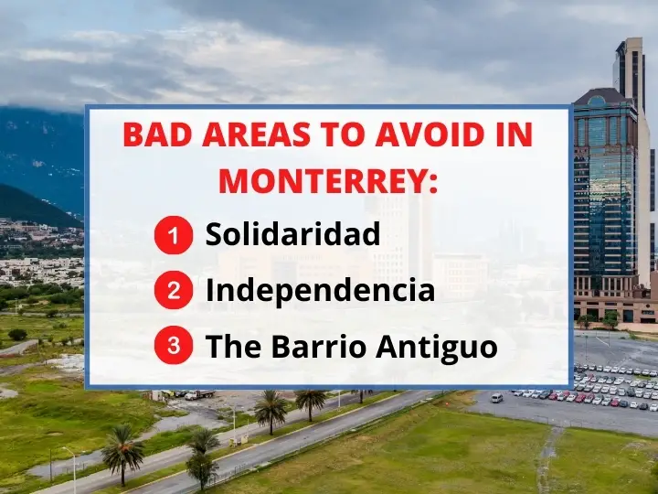 Bad Areas to Avoid In Monterrey