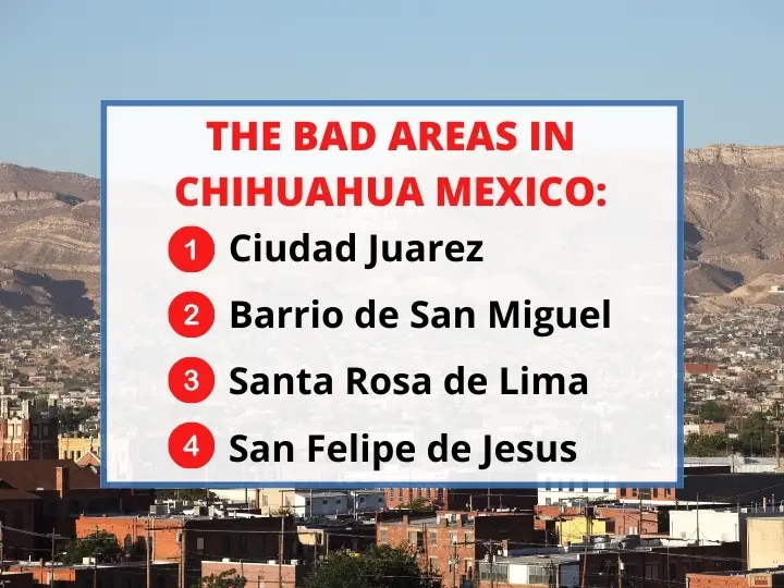 The Bad Areas in Chihuahua Mexico