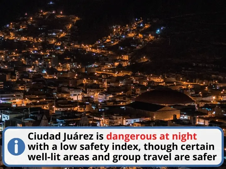 Is Ciudad Juarez Safe at Night