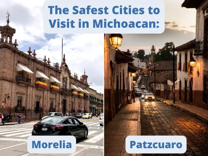 The Safest Cities to Visit in Michoacan