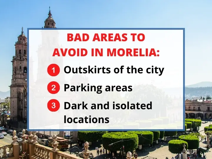 Bad Areas to Avoid in Morelia