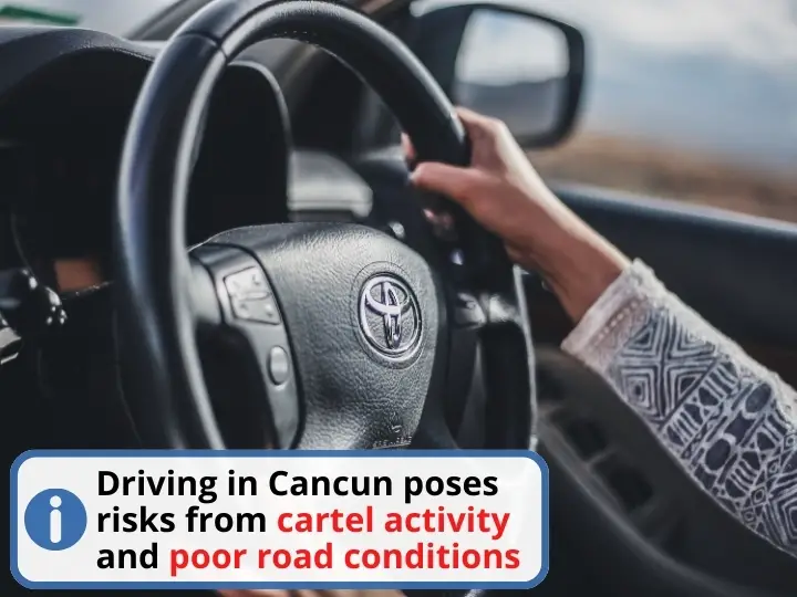 Risk of Driving in Cancun