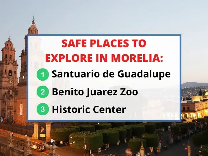 Safe Places to Explore in Morelia